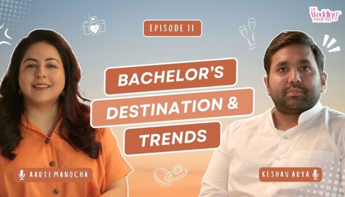 TWP_S1_EP_11 The Wedding Podcast by Aarti Manocha Episode 11