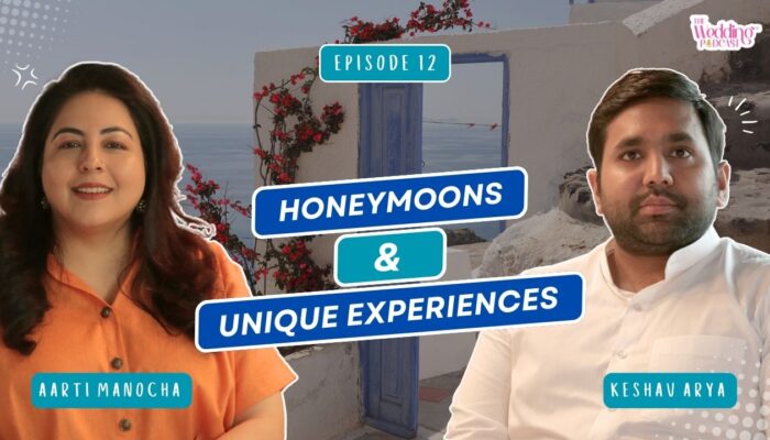 TWP_S1_EP_12 The Wedding Podcast by Aarti Manocha Episode 12