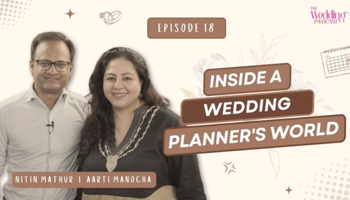 TWP_S1_EP_18 The Wedding Podcast by Aarti Manocha with Nitin Mathur Episode 18