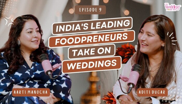 TWP_S1_EP_09 The Wedding Podcast by Aarti Manocha Episode 09
